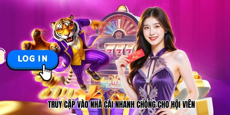 Truy cập vào nhà cái nhanh chóng cho hội viên